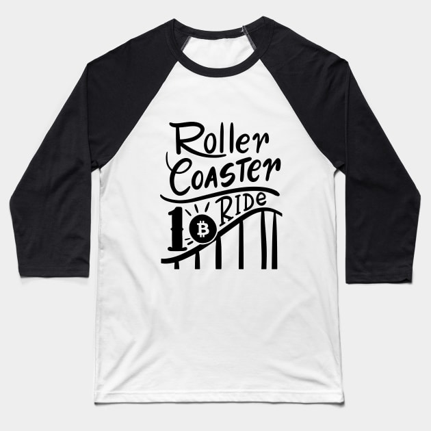 Bitcoin Roller Coaster Ride Baseball T-Shirt by nataliagonzalez